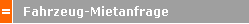 Fahrzeug-Mietanfrage