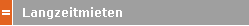 Langzeitmieten 