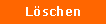 L�schen
